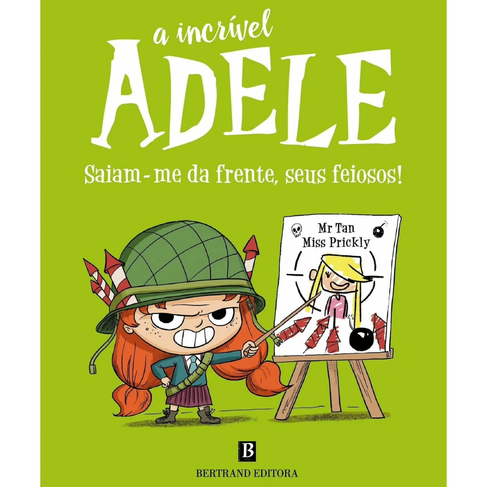 Clearance Bertrand A Incrível Adele - Saiam-Me da Frente, seus Feiosos! de Mr. Tan e Miss Prickly