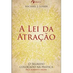 New Albatroz A Lei da Atração de Michael J. Losier