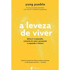 Albatroz A Leveza de Viver de Yung Pueblo