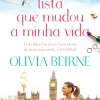 Quinta Essência A Lista que Mudou a Minha Vida de Olivia Beirne