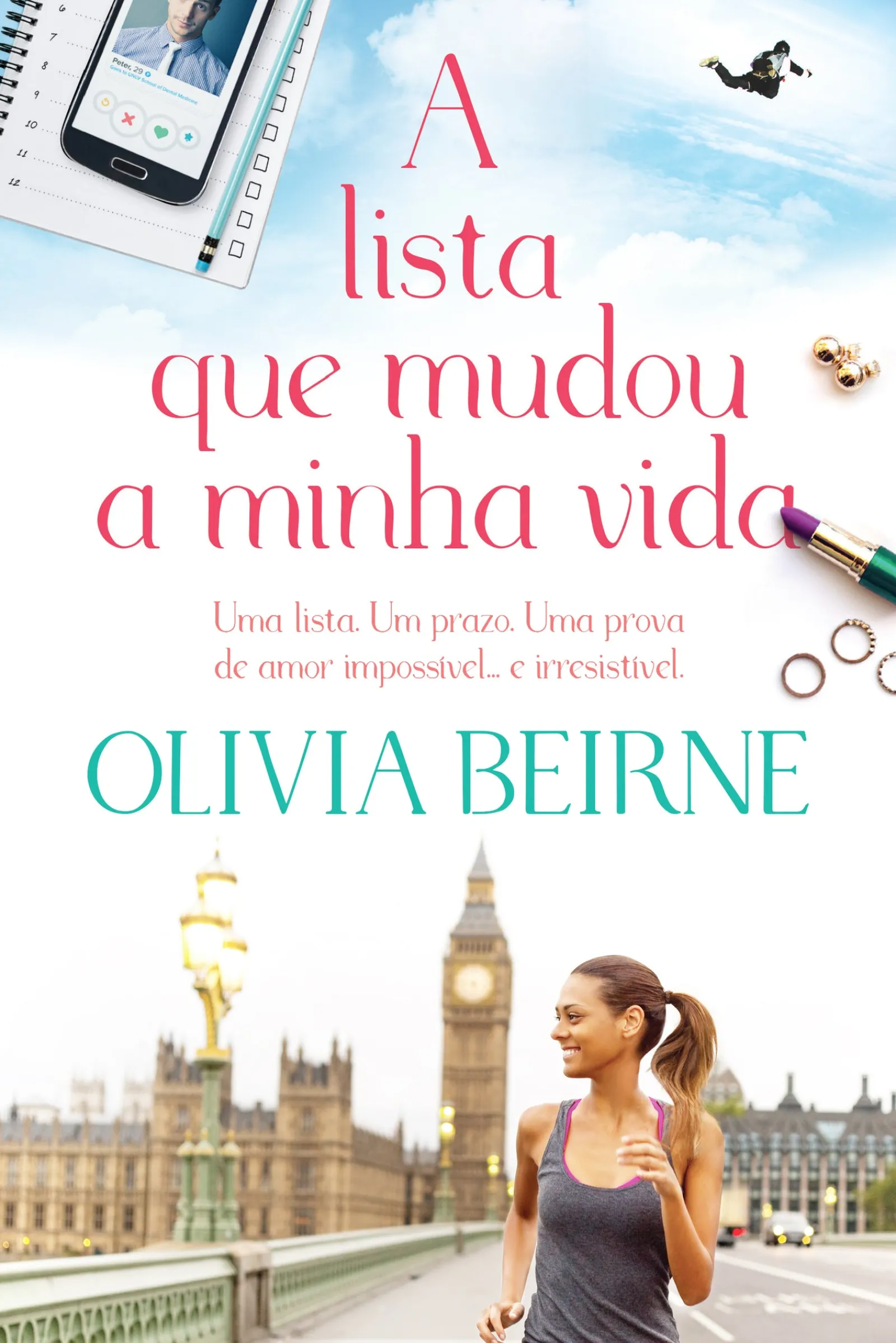 Quinta Essência A Lista que Mudou a Minha Vida de Olivia Beirne