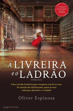 Clube Do Autor A Livreira e o Ladrão de Oliver Espinosa