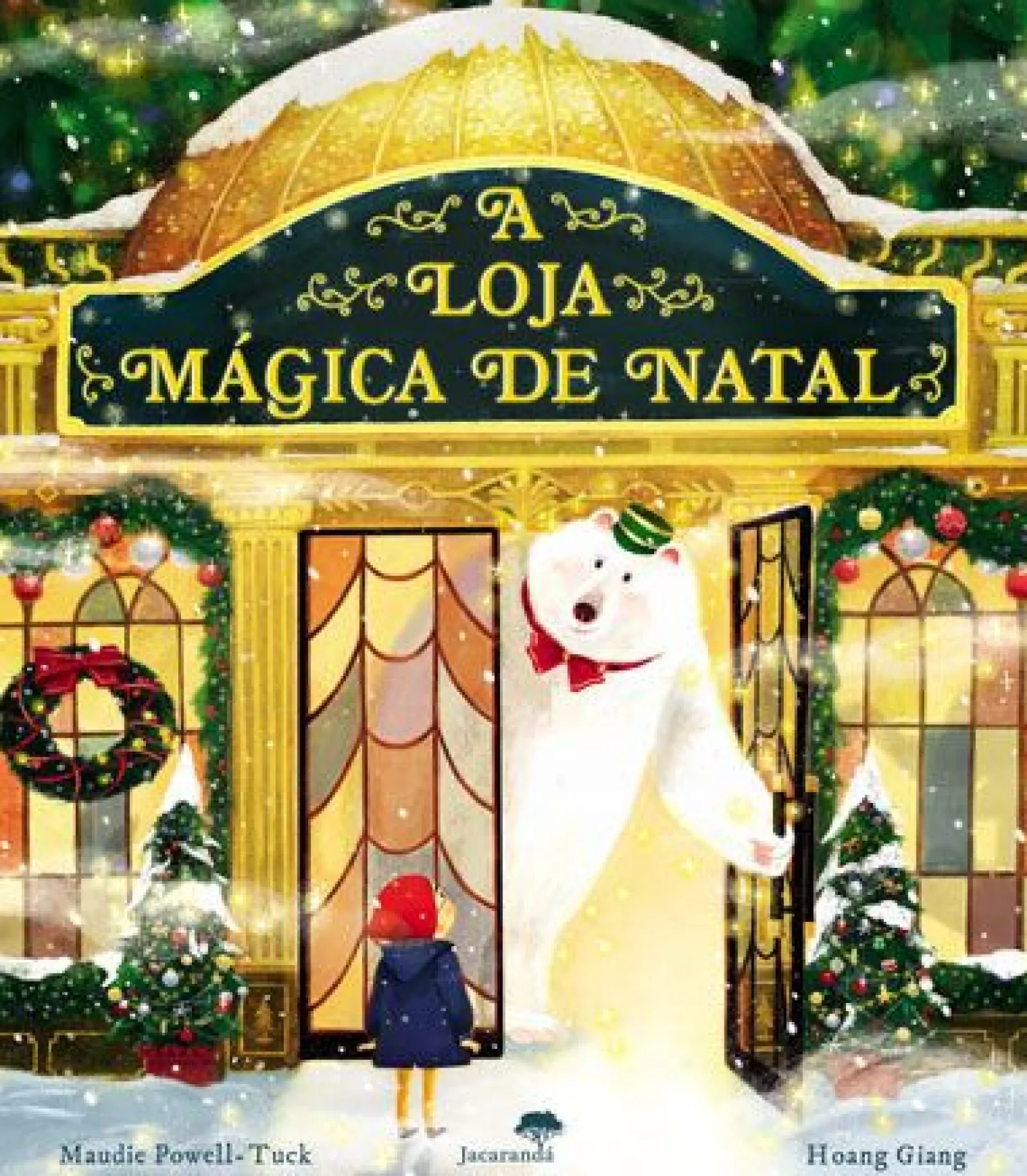 Jacarandá A Loja Mágica de Natal de Maudie Powell-Tuck