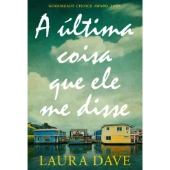 Clearance Porto Editora A Última Coisa que Ele Me Disse de Laura Dave
