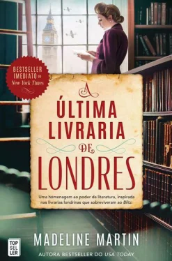 Topseller A Última Livraria de Londres de Madeline Martin