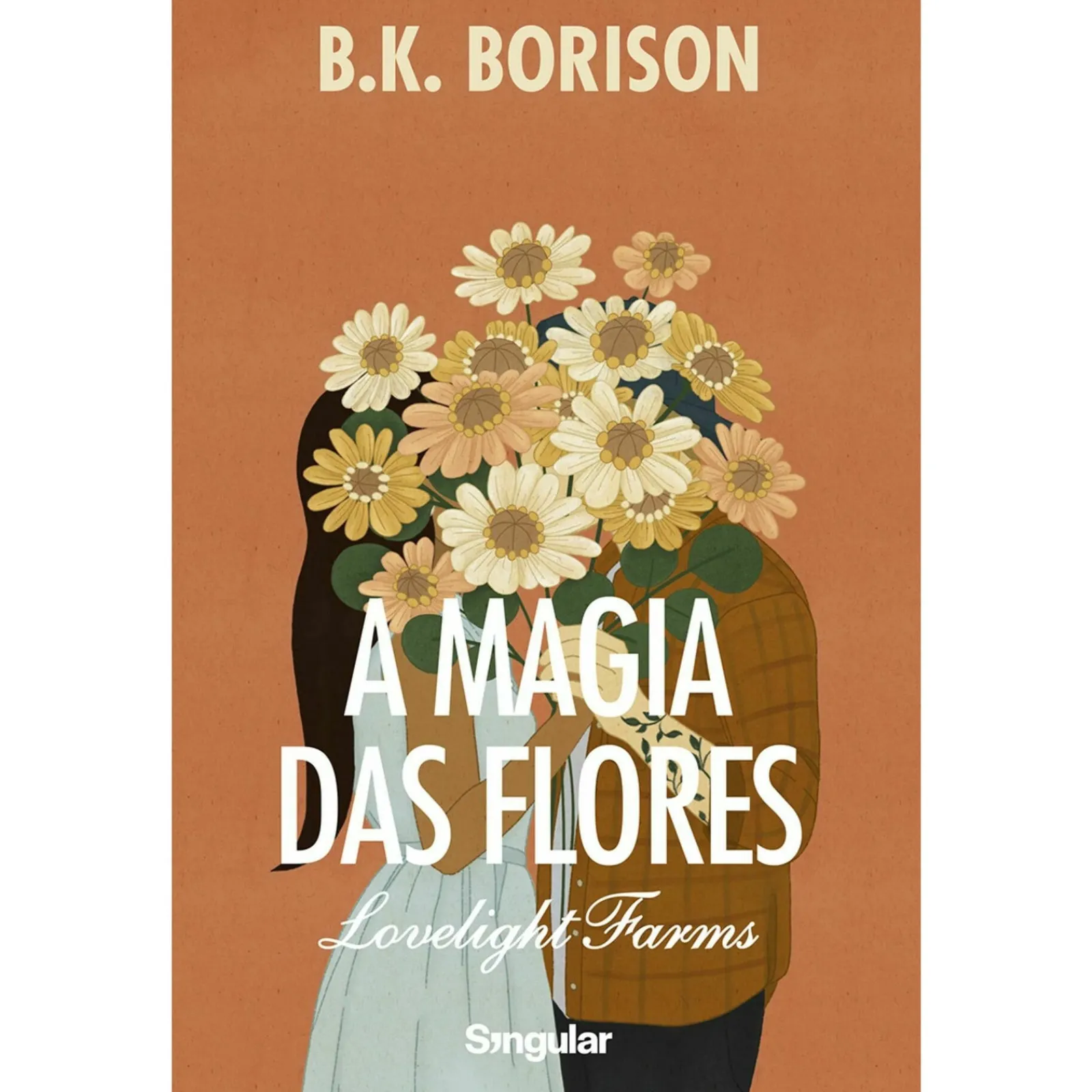 Online Singular A Magia das Flores de B.K. Borison - Livro 2