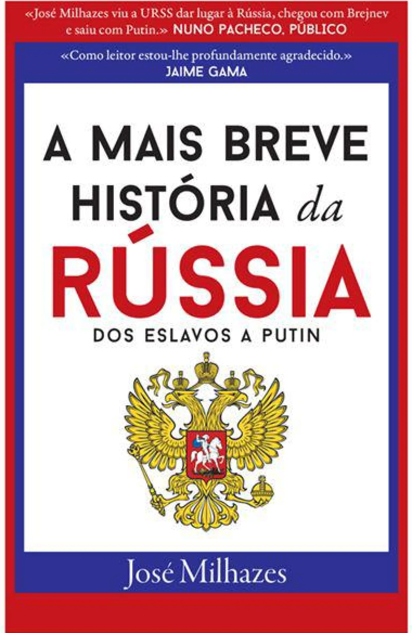 Clearance Dom Quixote A Mais Breve História da Rússia - dos Eslavos a Putin de José Milhazes