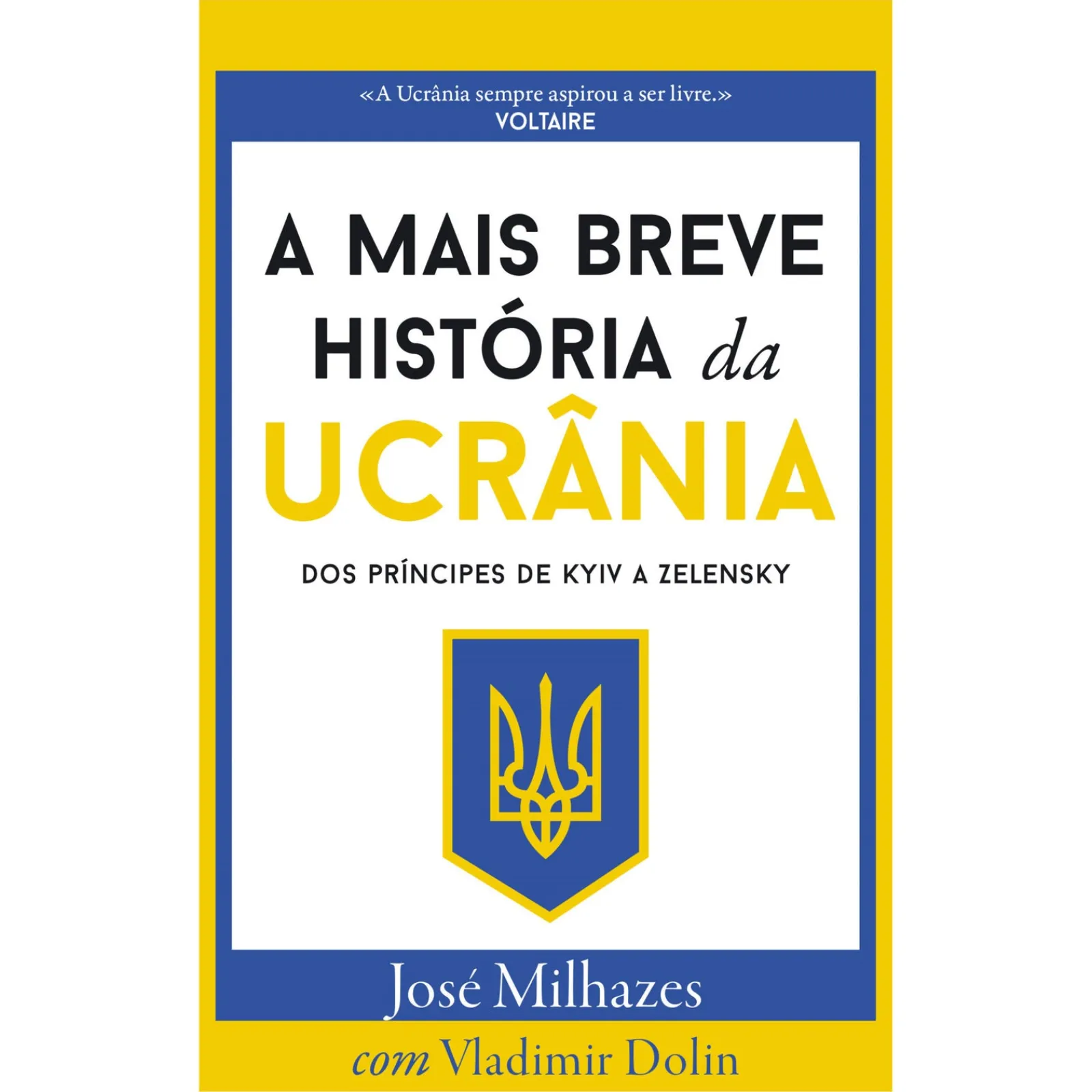 Clearance Dom Quixote A Mais Breve História da Ucrânia de José Milhazes - Dos Príncipes de KYIV a Zelensky