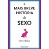 Outlet Ideias De Ler A Mais Breve História do Sexo