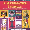 Booksmile A Matemática é Radical! de Mike Goldsmith - Descobre Como os Números Podem Ser Divertidos