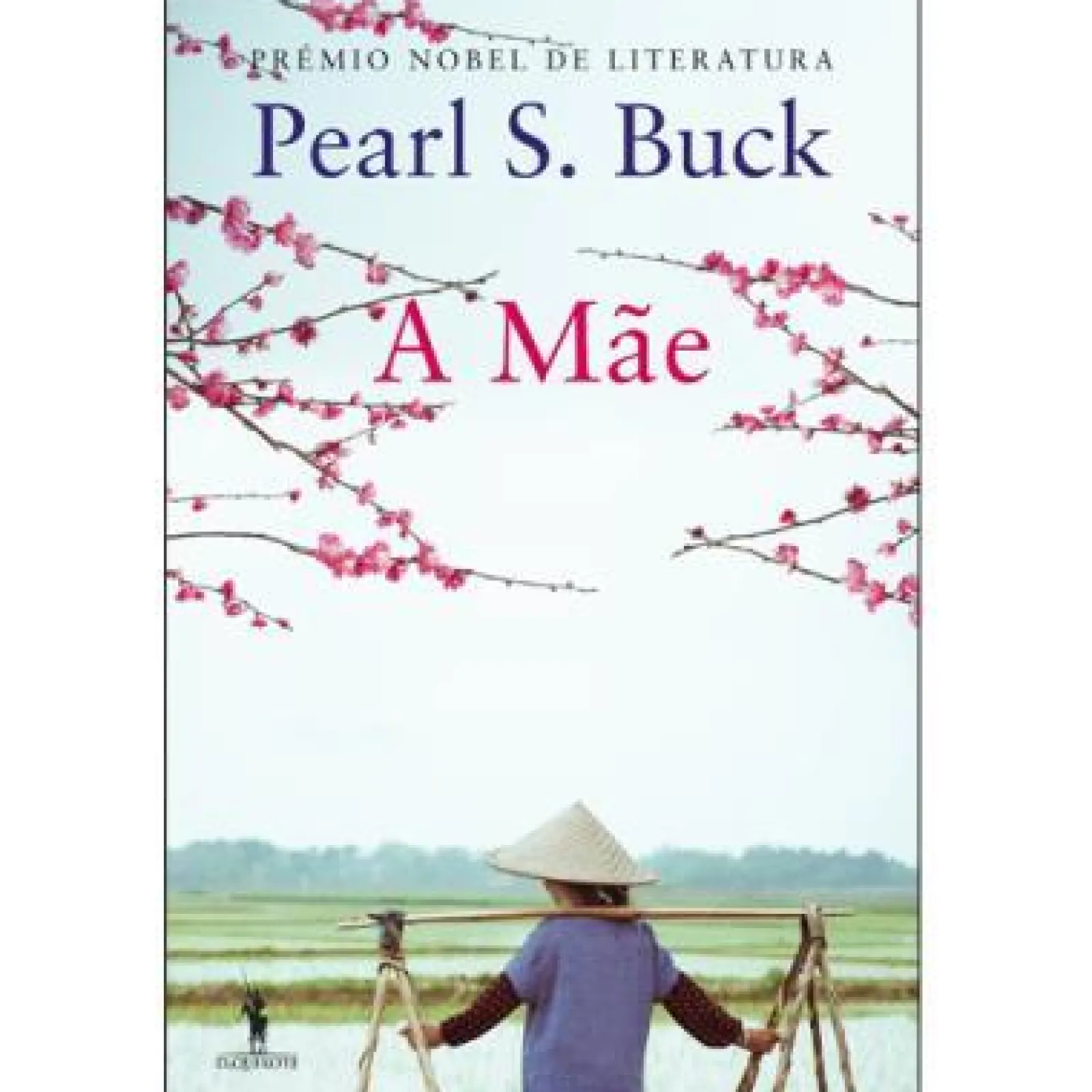 Dom Quixote A Mãe de Pearl S. Buck