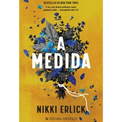 Outlet Presença A Medida de Nikki Erlick