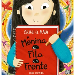 Booksmile A Menina da Fila da Frente de Onjali Q. Raúf