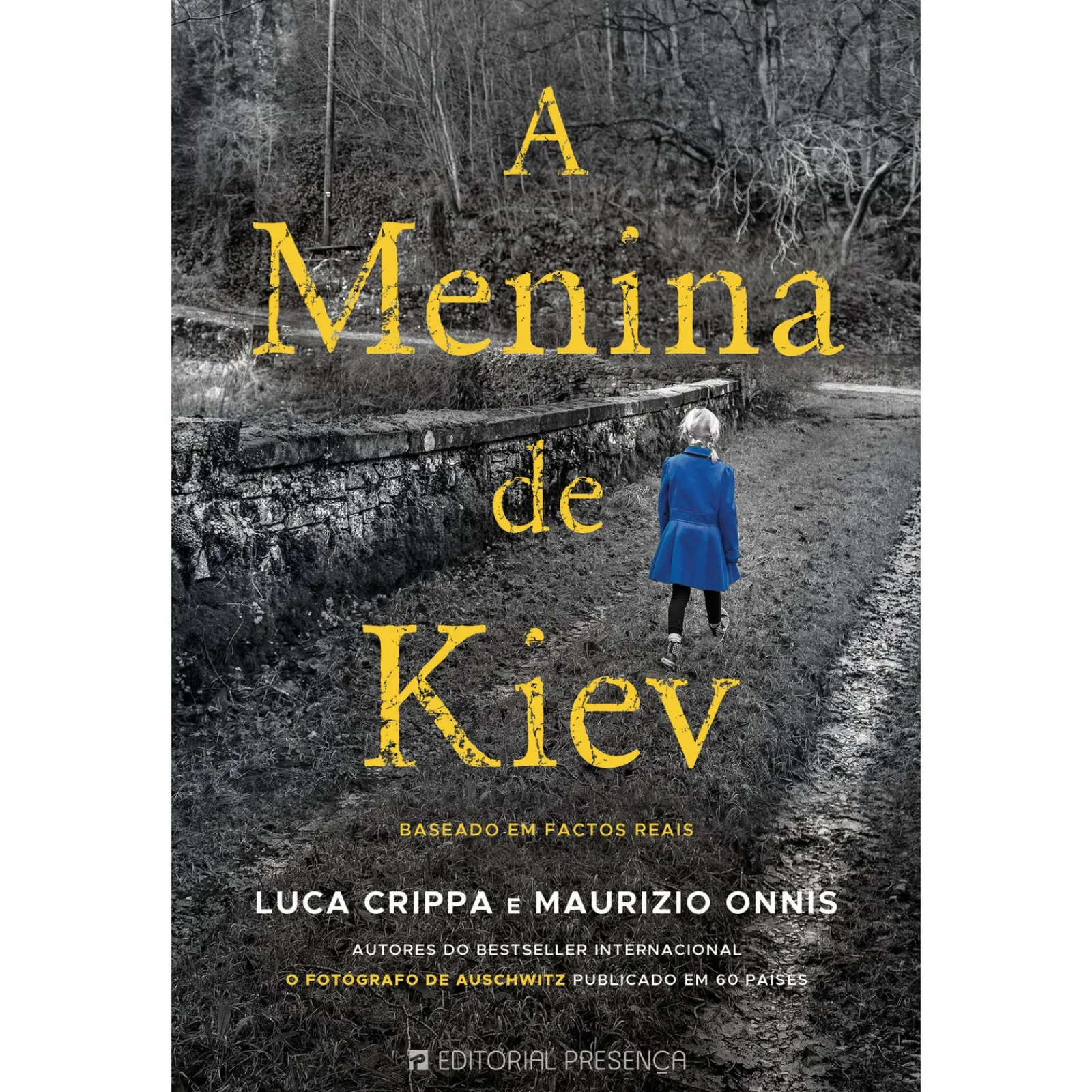 Presença A Menina de Kiev de Luca Crippa e Maurizio Onnis; Tradução: Marta Pinho de Luca Crippa e Maurizio Onnis