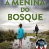 Topseller A Menina do Bosque de S. K. Tremayne - (2ª Edição)