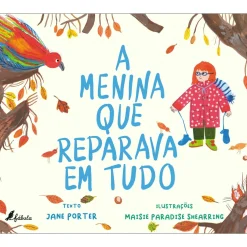 Fábula A Menina que Reparava em Tudo de Jane Porter