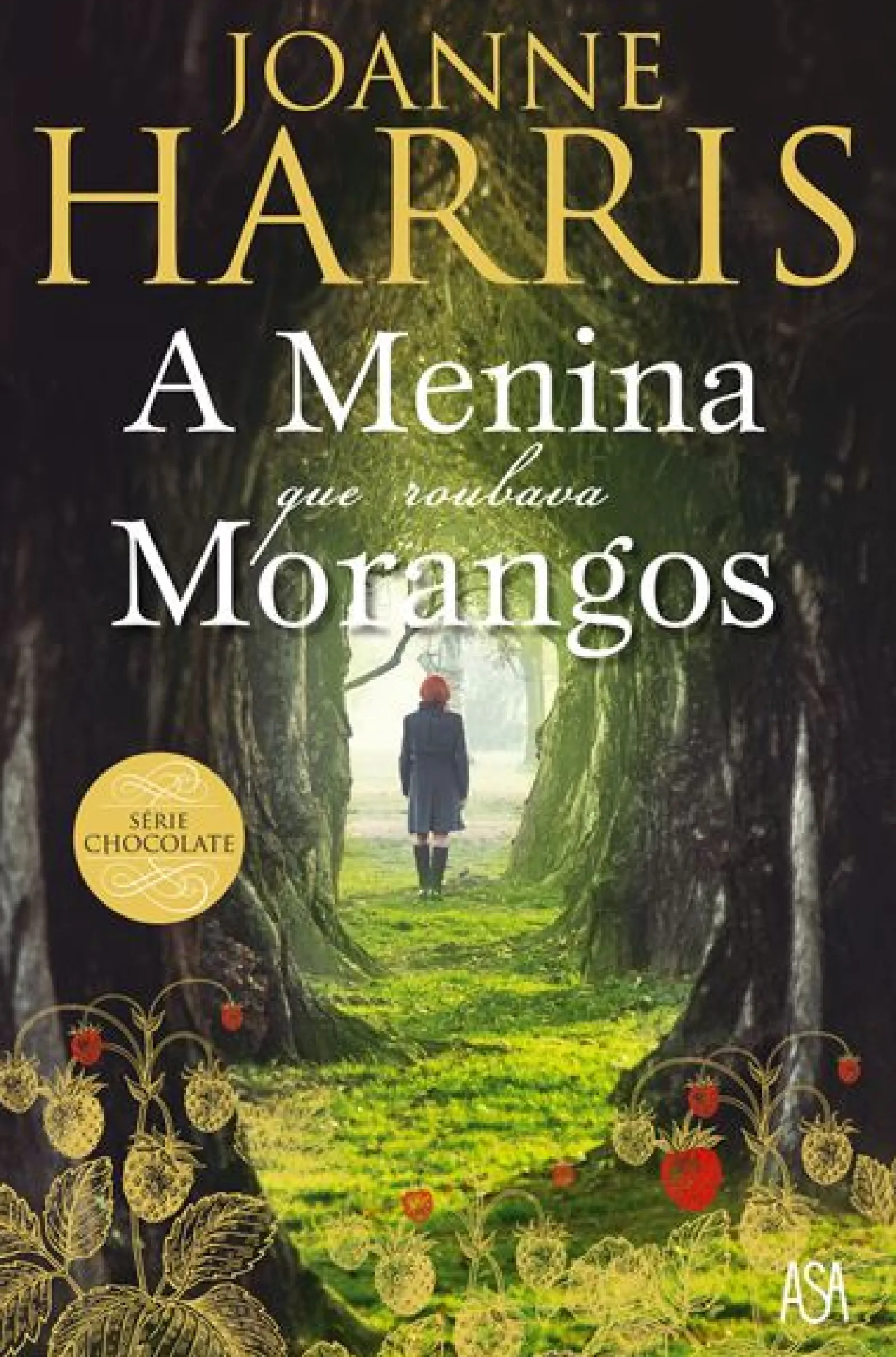 Outlet Asa A Menina que Roubava Morangos de Joanne Harris