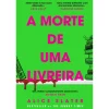 Gailivro A Morte de uma Livreira de Alice Slater