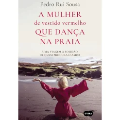 Outlet Suma De Letras A Mulher de Vestido Vermelho que Dança na Praia de Pedro Rui Sousa