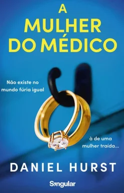 Singular A Mulher do Médico de Daniel Hurst