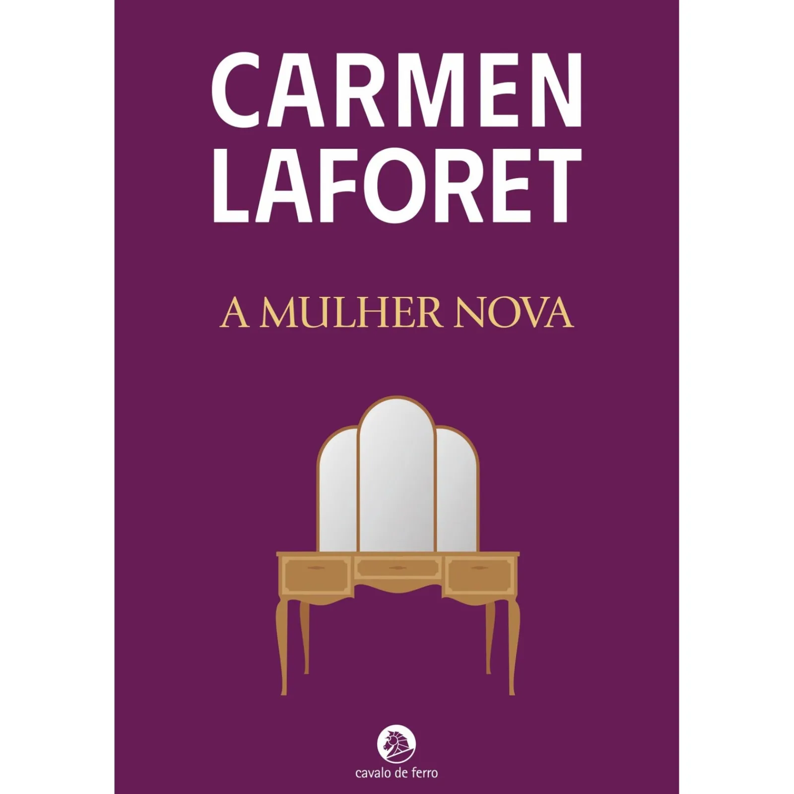 Cavalo De Ferro A Mulher Nova de Carmen Laforet
