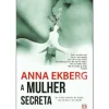 Asa A Mulher Secreta de Anna Ekberg