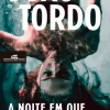 Companhia Das Letras A Noite em que o Verão Acabou de João Tordo - (2ª Edição)