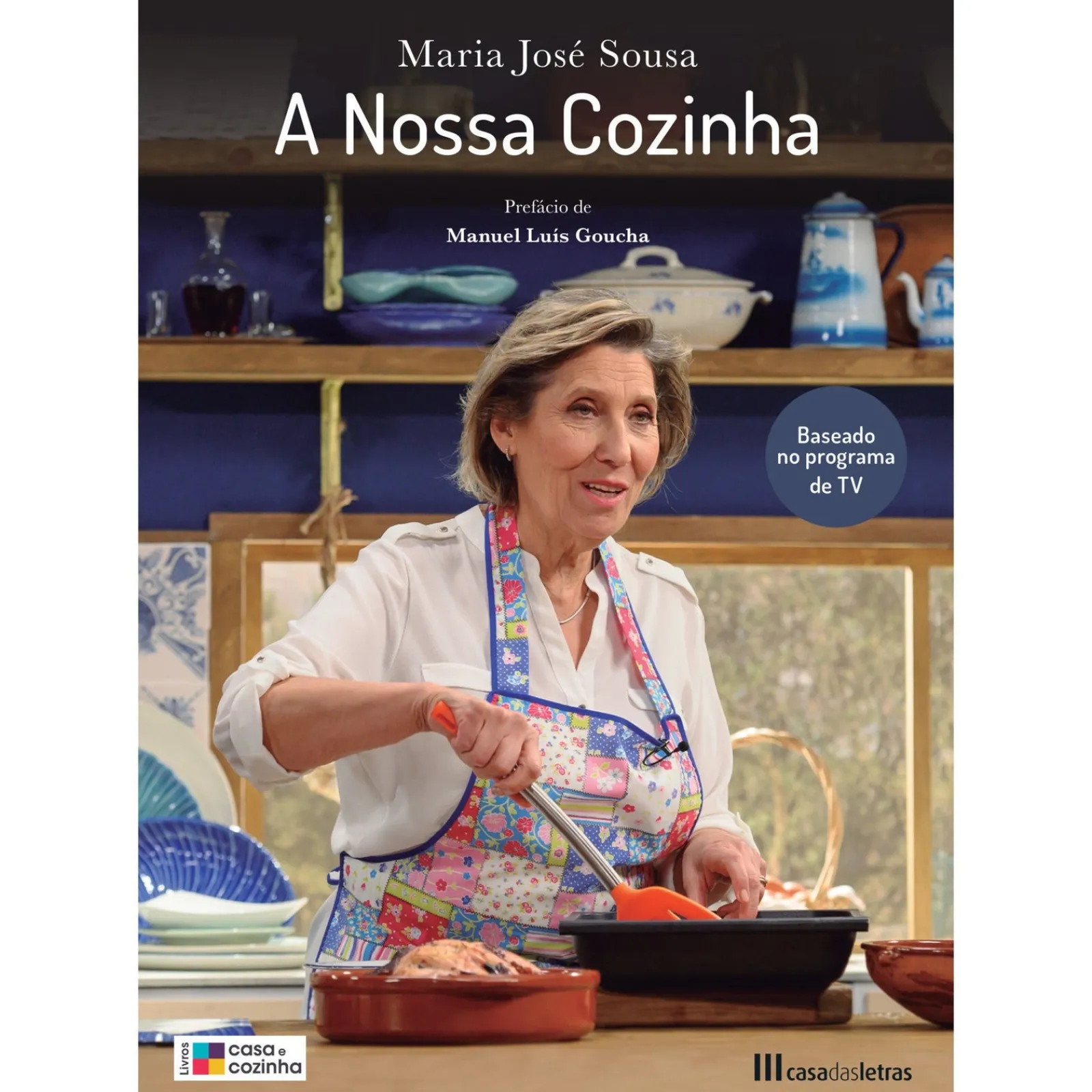 Casa Das Letras A Nossa Cozinha de Maria José Sousa