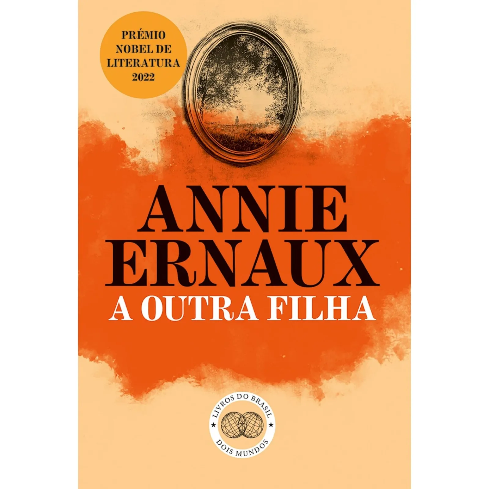 Livros Do Brasil A Outra Filha de Annie Ernaux
