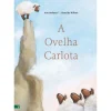 Bookout A Ovelha Carlota de Anu Stohner e Henrike Wilson