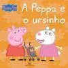 New Bertrand A Peppa e o Ursinho de N. Astley e M. Baker