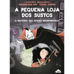 Nuvem De Letras A Pequena Loja dos Sustos Nº 2 - o Mistério dos Dentes Desaparecidos de Magdalena Hai