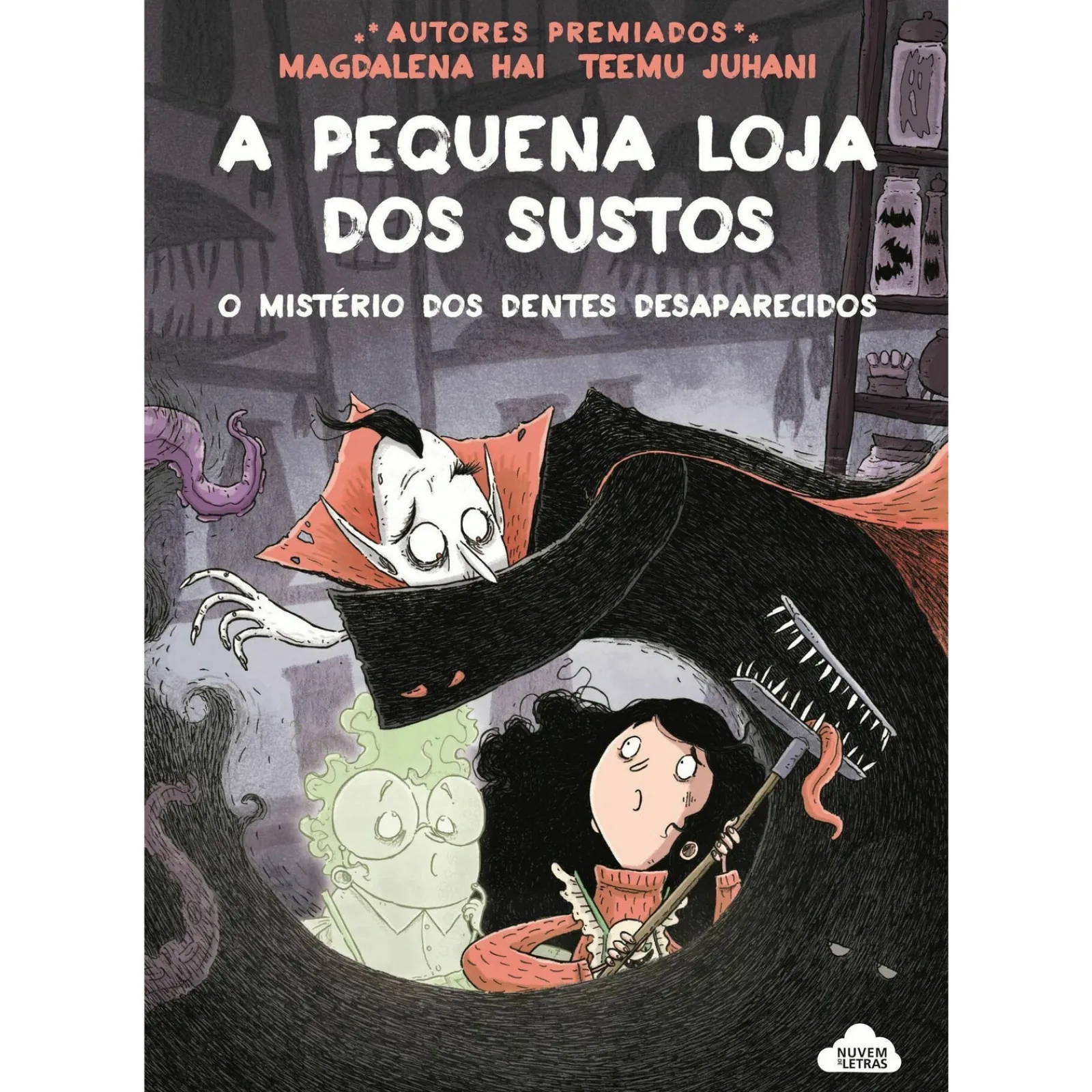 Nuvem De Letras A Pequena Loja dos Sustos Nº 2 - o Mistério dos Dentes Desaparecidos de Magdalena Hai
