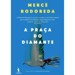 Dom Quixote A Praça do Diamante de Mercè Rodoreda