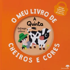 Jacarandá A Quinta - o Meu Livro de Cheiros e Cores
