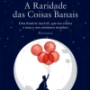 Outlet Oficina Do Livro A Raridade das Coisas Banais de Pedro Chagas Freitas