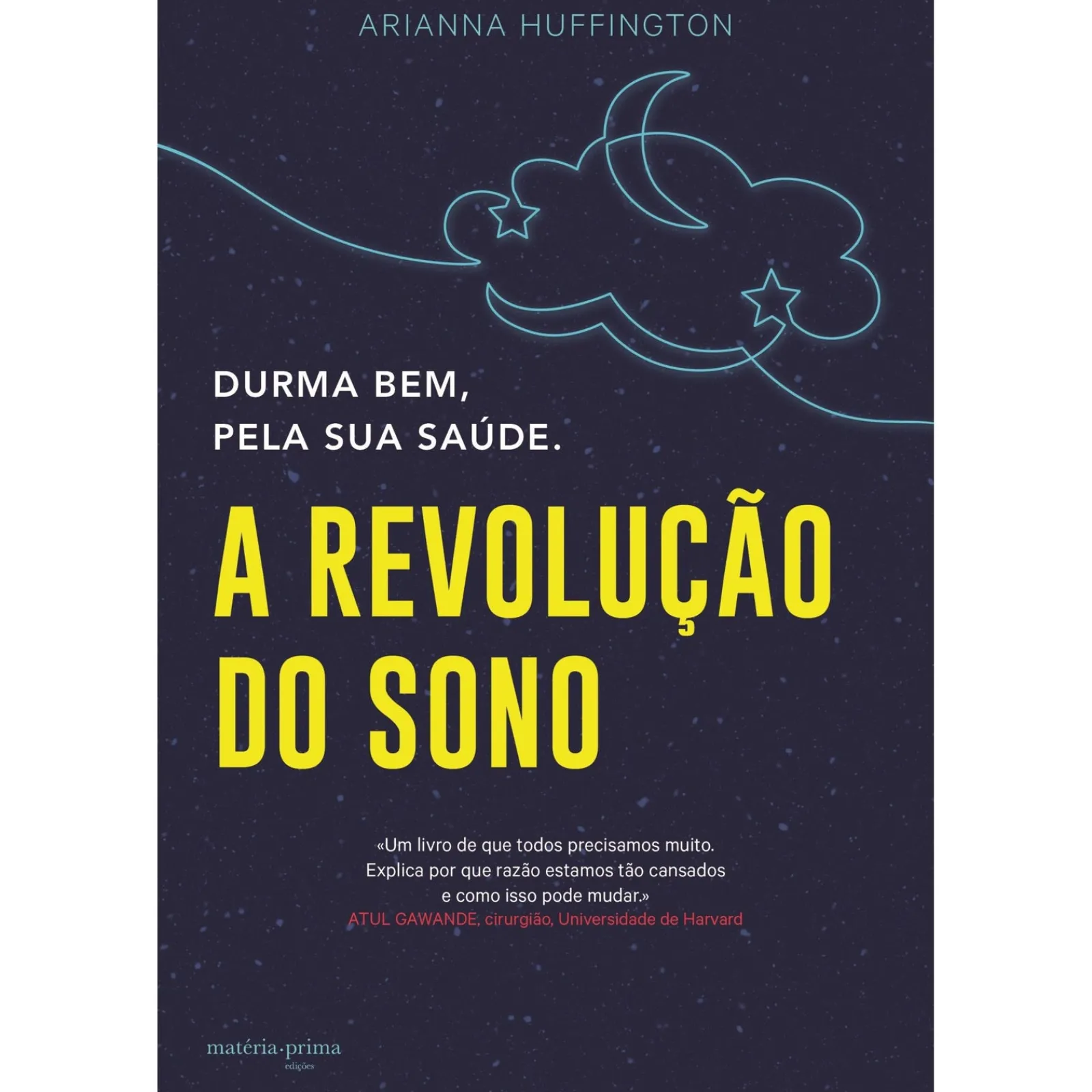 Outlet Matéria Prima A Revolução do Sono de Arianna Huffington