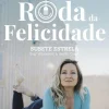 Arena Pt A Roda da Felicidade de Susete Estrela