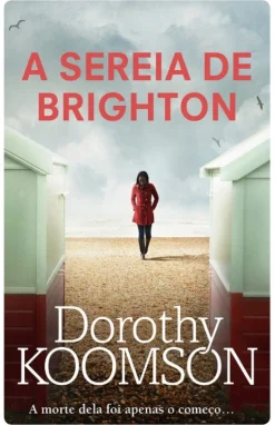 Porto Editora A Sereia de Brighton de Dorothy Koomson
