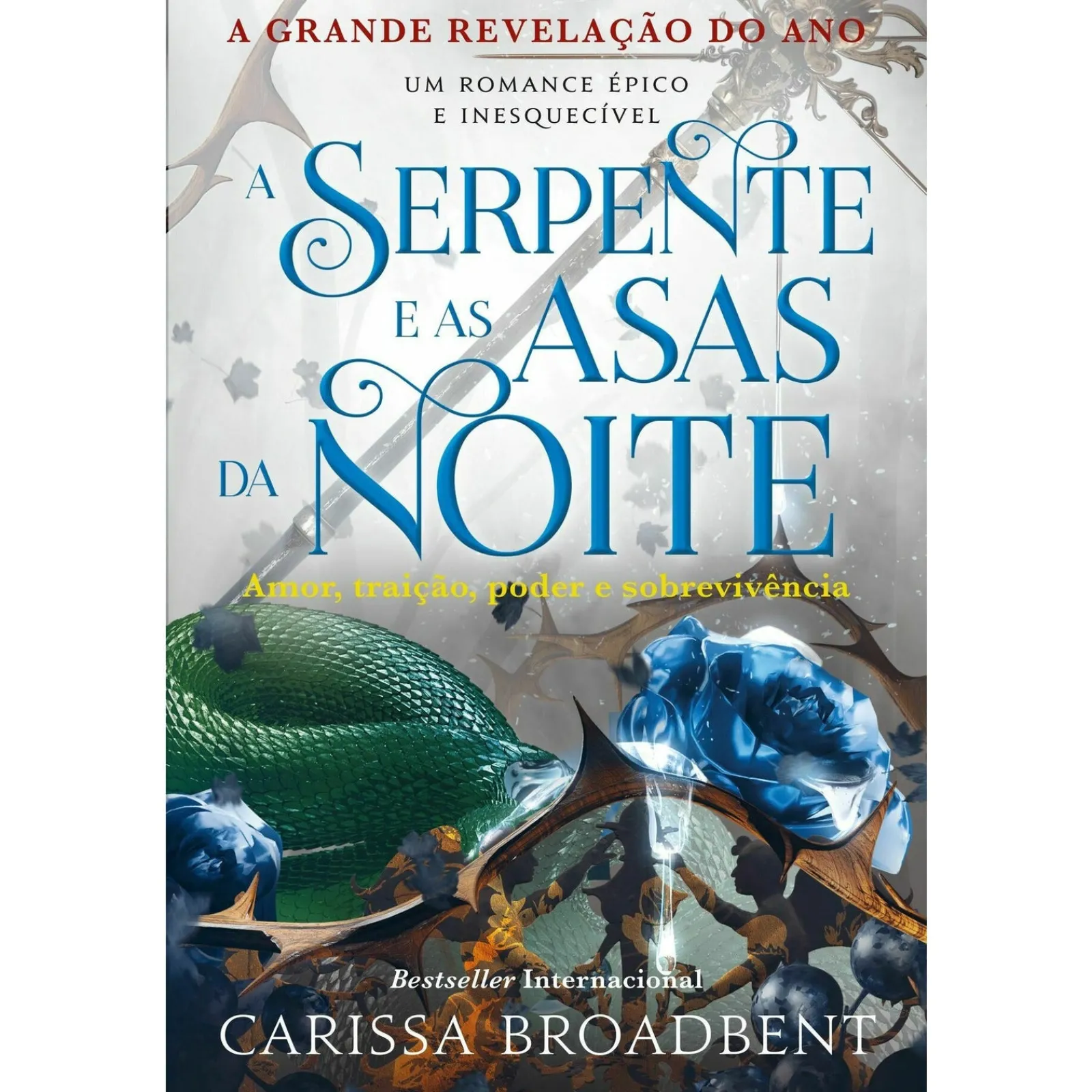 Clube Do Autor A Serpente e as Asas da Noite de Carissa Broadbent