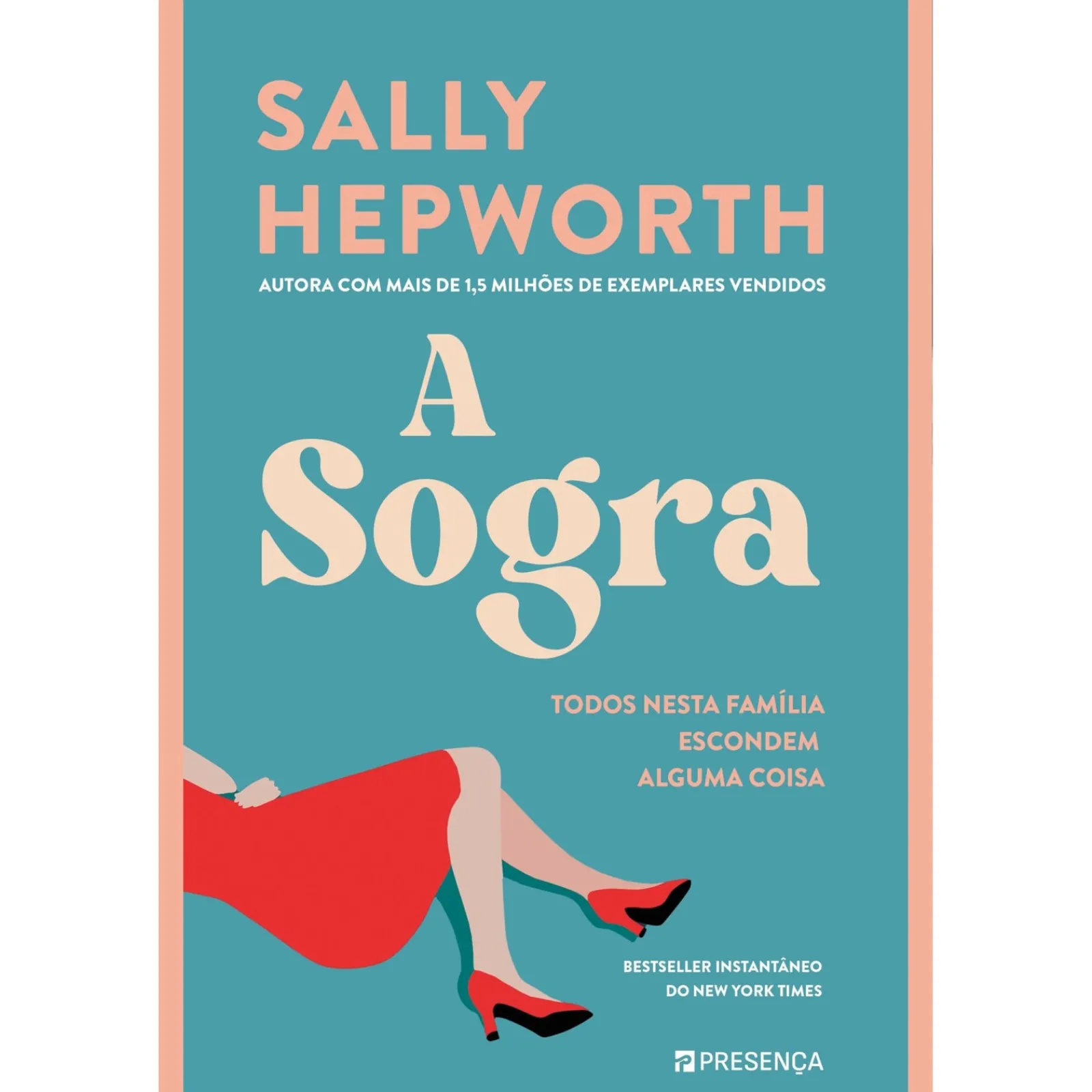 Presença A Sogra de Sally Hepworth