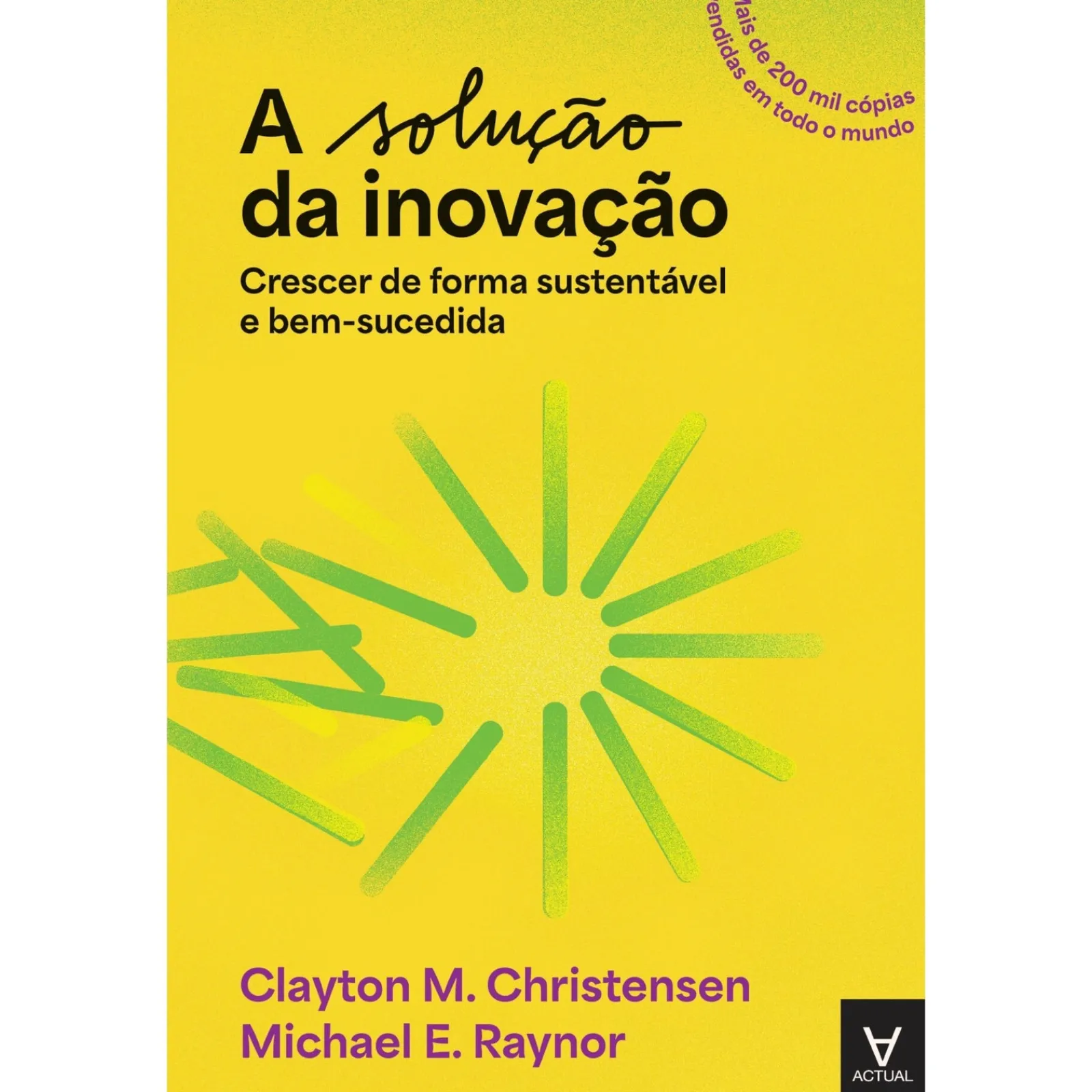 Hot Actual Editora A Solução da Inovação de Clayton M. Christensen