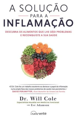 Outlet Nascente A Solução para a Inflamação de Dr. Will Cole