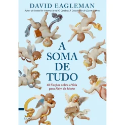 Lua De Papel A Soma de Tudo de David Eagleman