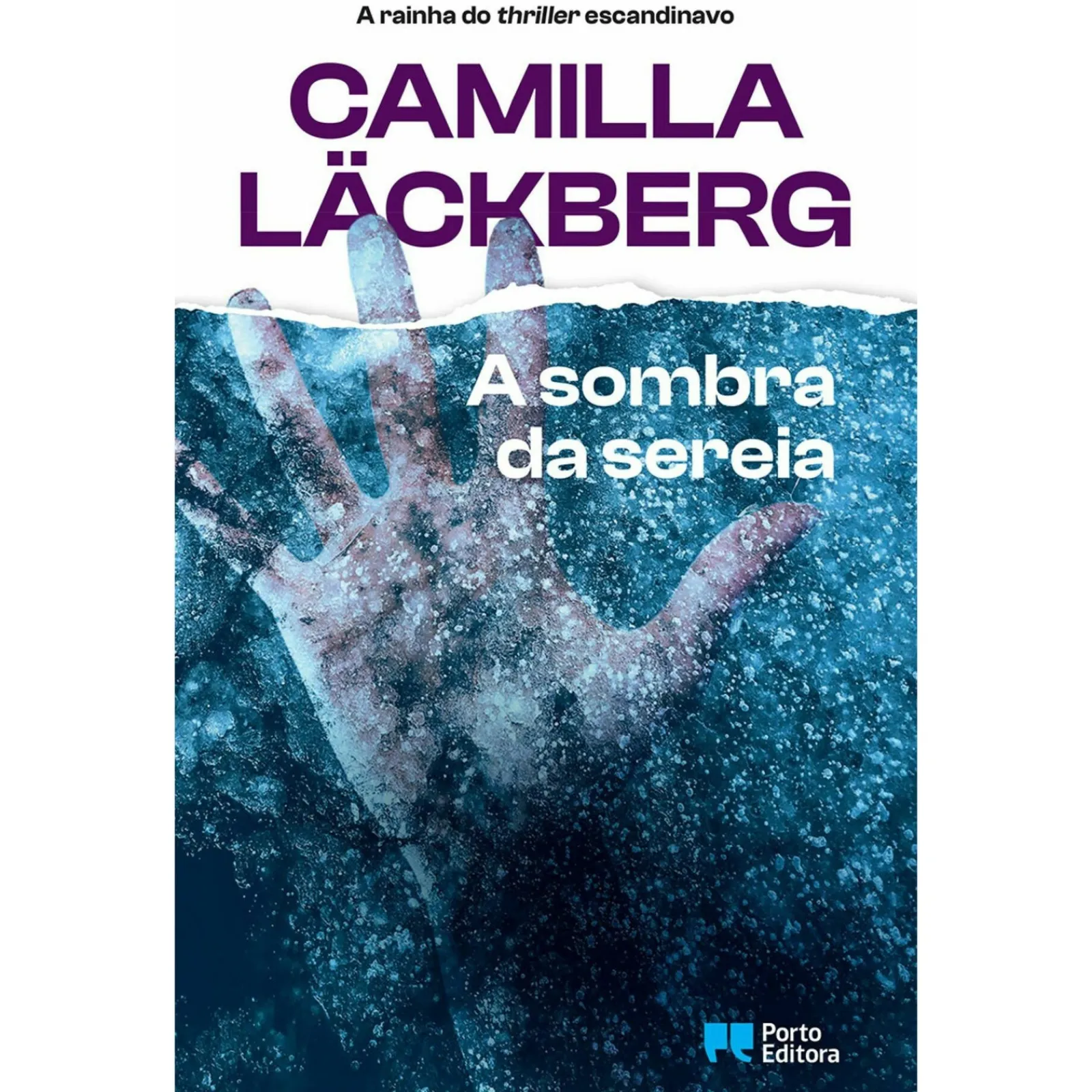 Best Porto Editora A Sombra da Sereia de Camilla Läckberg