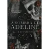 Cultura A Sombra de Adeline de H.D. Carlton