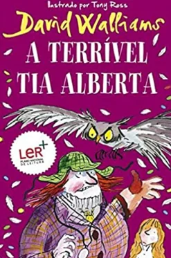 Porto Editora A Terrível Tia Alberta de David Walliams