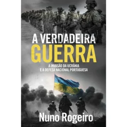 Online Dom Quixote A Verdadeira Guerra de Nuno Rogeiro
