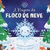 Outlet Booksmile A Viagem do Floco de Neve de Suzanne Fossey - Ciclos da Natureza Nº 7