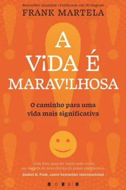Outlet Vogais A Vida é Maravilhosa de Frank Martela - O Caminho para uma Vida Mais Significativa
